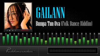 Gailann - Bumper Tun Ova (Folk Dance Riddim) [Soca 2014]