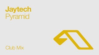 Jaytech - Pyramid (Club Mix) [2008]