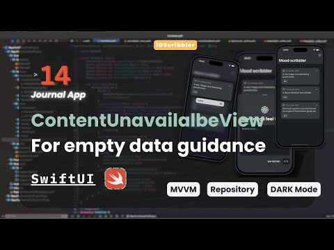 Journal App Part 14 | Enhance UX with SwiftUI's ContentUnavailableView