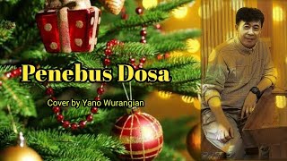 Download lagu Penebus dosa (Charles Hutagalung) Cover by Yano Wurangian mp3