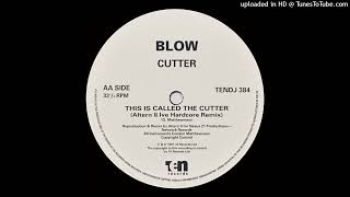 AA - Blow - This Is Called The Cutter (Altern 8 Ive Hardcore Remix)