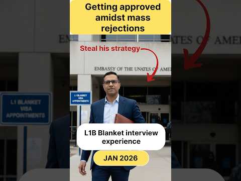 How do you get an L1 blanket visa approved when others around you are being rejected?