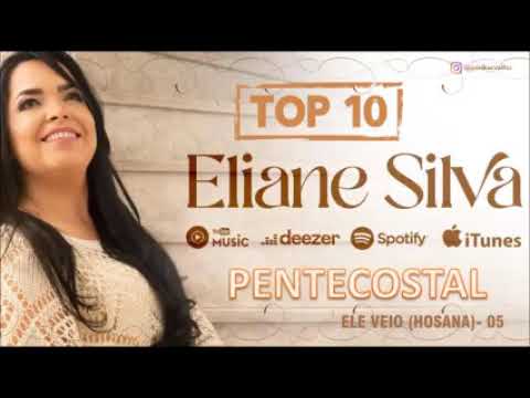 Cantora Eliane Silva-CD Pentecostal Top 10🎵🎵