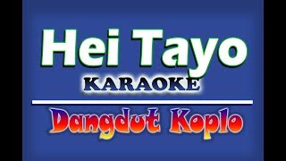 Download lagu Hey Tayo Koplo Karaoke mp3