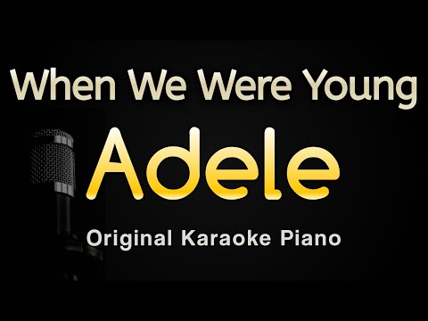 When We Were Young - Adele (Karaoke Songs With Lyrics - Original Key Piano)