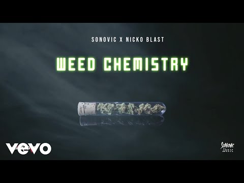 Sonovic, Nicko Blast - Weed Chemistry (Official Visualizer)