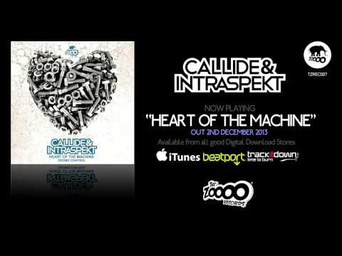 Callide & Intraspekt - Heart of the Machine
