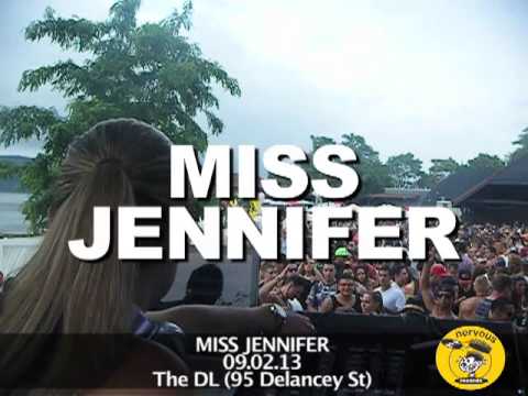 Miss Jennifer - The DL (95 Delancey Street) - Monday September 2nd