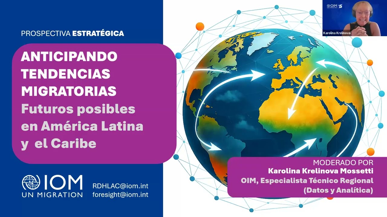 Anticipando tendencias: posibles futuros de la migración en América Latina y el Caribe