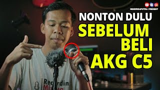 Video thumbnail for MIC AKG C5 WORTH IT UNTUK COVER ? MAHAL BELUM TENTU COCOK by Hendrisaputra present