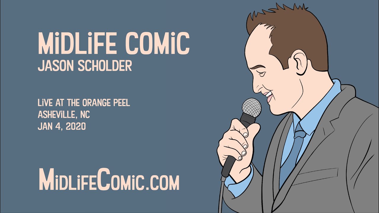 Promotional video thumbnail 1 for Jason Scholder - Midlife Comic