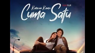 Download lagu Film Indonesia Terbaru Karena Kamu Cuma Satu Film ... mp3