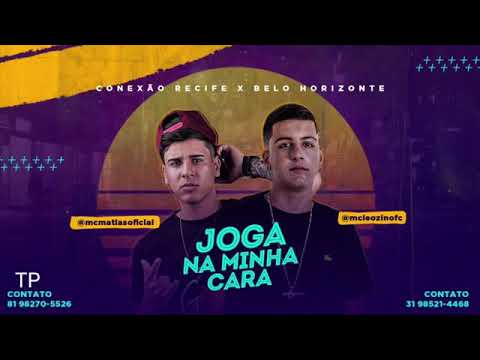 MC MATIAS E MC LEOZIN - JOGA NA MINHA CARA MÚSICA NOVA EXCLUSIVA 2019