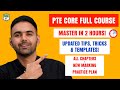 PTE Core Full Course In 2 Hours 2026 Tips Strategies In Depth Explanation Practice Plan