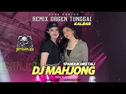 dj mahjong x spanduk misi tali || remix ganjor orgen tunggal || RDP full speed  viral di tiktok 🔥