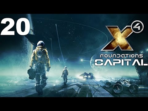 X4: Foundations | Capital | Episode 20