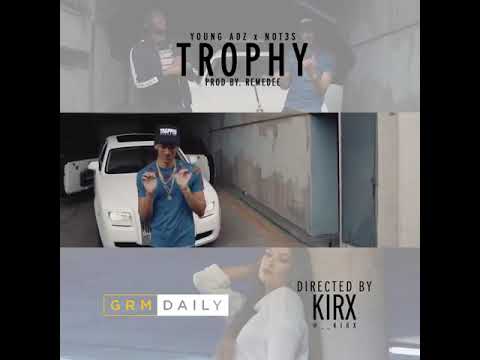 Young adz - trophy ft Not3s