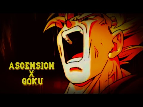 ASCENSION X GOKU