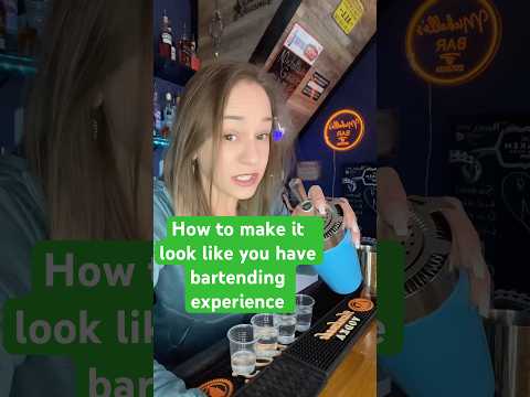 How to make it look like you have bartending experience #Bartender #newbartender #bartendertraining