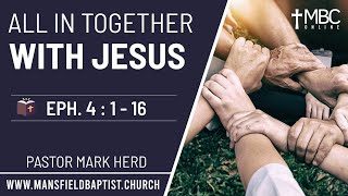 All in together with Jesus