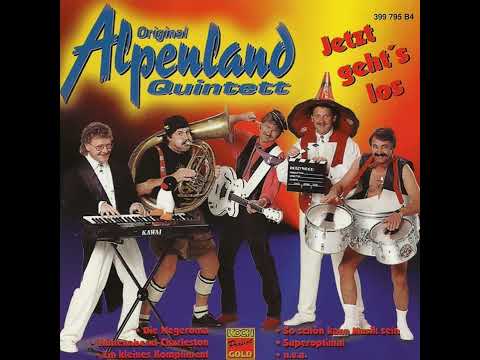 Alpenland Quintett - Wie Schön Hast Du's Dahoam