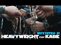 HEAVYWEIGHT (KIZO X JONGMEN X KABE) - WSZYSTKO SI (Prod. Oilbeatz) HEAVYWEIGHT (KIZO X JONGMEN X KABE) - WSZYSTKO SI (Prod. Oilbeatz)