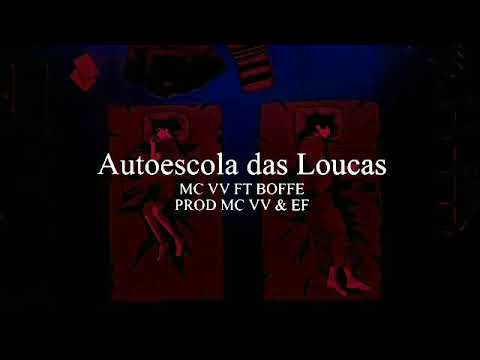 AUTOESCOLA DAS LOUCAS - MC VV ft BOFFE ( BONDA 3 ) MAS TÁ ACONTECENDO UM SHOW