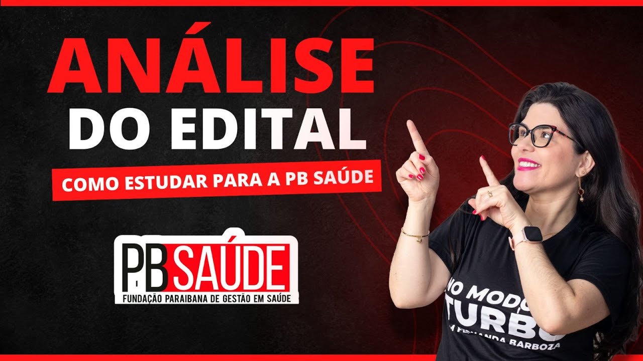 Análise do Edital | PB SAÚDE (Fundação Paraibana de Gestão em Saúde)