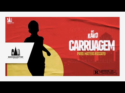MC Kako - Carruagem (Prod. Mateus Rossato)