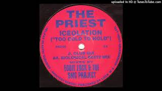 The Priest - Iceolation (Biological Beatz Mix) Credits