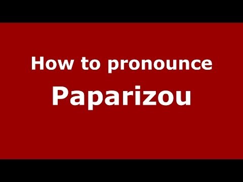 How to Pronounce Paparizou - PronounceNames.com