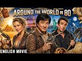 Jackie Chan S Around The World In 80 Days Full Hollywood Action Comedy Movie Free English Movie