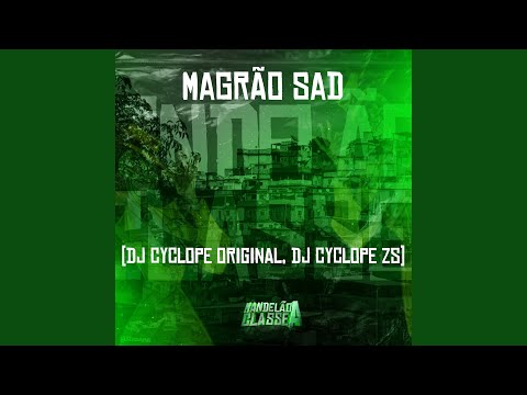 Magrão Sad