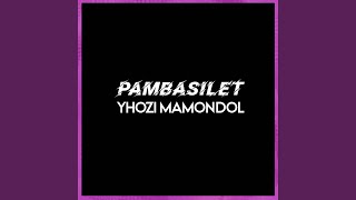 Download lagu Pambasilet mp3