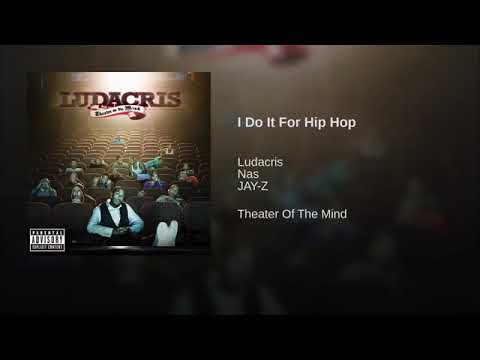 Ludacris featuring Nas Escoe and Jay Zach - I Do It For Hip Hop The Fashion Rocks