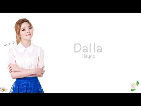 [Eng/Kor lyrics] HEYNE(혜이니) - Dalla(달라)