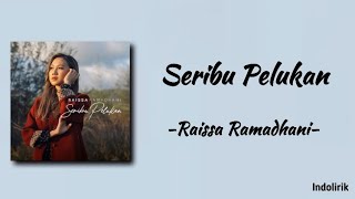 Download lagu Seribu Pelukan - Raissa Ramadhani | Lirik Lagu mp3 Download lagu Seribu Pelukan - Raissa Ramadhani | Lirik Lagu mp3