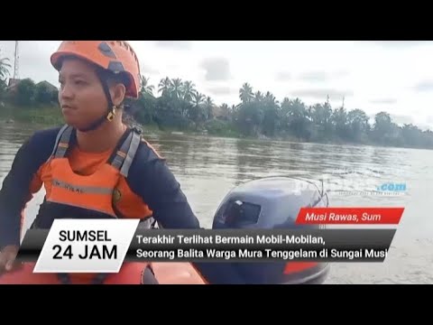 Seorang Balita Warga Mura Tenggelam Di Sungai Musi