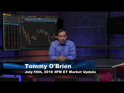 July 16th 4PM ET Market Update with Tommy O'Brien on TFNN