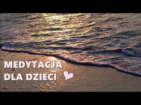Medytacja dla Dzieci Przed Snem #2