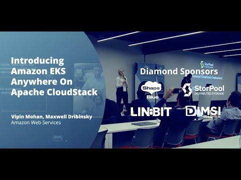 Introducing Amazon EKS Anywhere On Apache CloudStack - CloudStack Collaboration Conference 2022