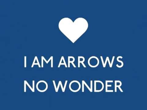 I am arrows - No wonder