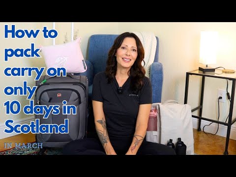 How to pack carry on only | 10 days in Scotland | March | Travel to Europe | Packing hacks |