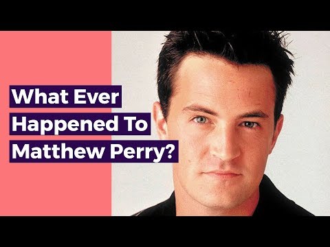 What Ever Happened To Matthew Perry?