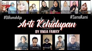 Download lagu Arti Kehidupan - Doel Sumbang | RMJA Family Cover #Nyanyibareng #DiRumahAja #SamaKami mp3