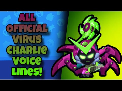 Virus Charlie Voice Lines | Brawl Stars