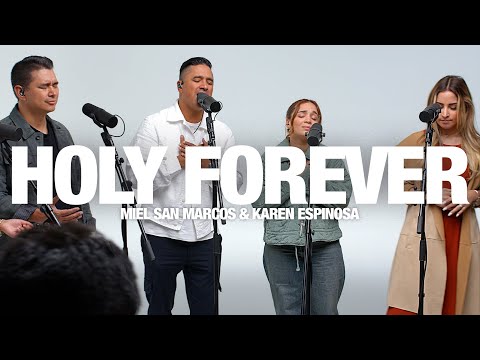 MIEL SAN MARCOS & KAREN ESPINOSA - Holy Forever (Español): Song Session