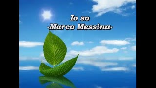 Io so-Marco Messina