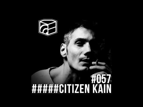 Citizen Kain - Jeden Tag ein Set Podcast 057