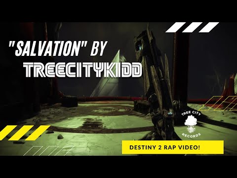 treecitykidd:: Salvation :: Season Of Arrivals Destiny 2 Rap